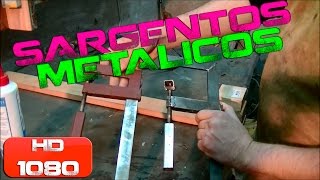 Tutorial  Sargentos metálicos caseros  How to make a Clamp [upl. by Hyacinth123]