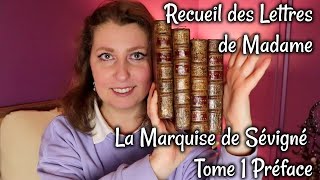 Recueil des Lettres de Madame La Marquise de Sévigné Tome 1 Préface [upl. by Orteip]