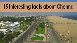 15 Interesting facts about Chennai  Proud to be an Indian [upl. by Linskey]