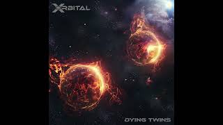 XOrbital  Dying Twins  Berlin School  Space Music  Space Ambient  Ambient  Cosmic [upl. by Tybalt]