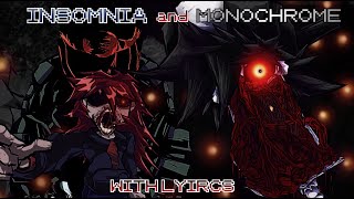 Insomnia and Monochrome WITH LYRICS  Friday Night Funkin Hypnos Lullaby Vocal Cover [upl. by Whiting243]