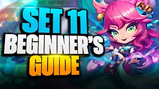 BEGINNER GUIDE to Teamfight Tactics  How to Play Set 11 [upl. by Peedus]