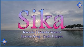 Sika Karaoke  Rudy Corpuz  Ilocano Song  HD [upl. by Noxaj]