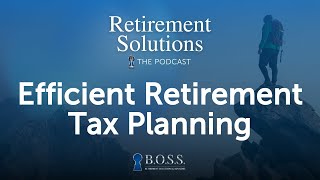 Efficient Retirement Tax Planning with Jeremy Green Ep 8 [upl. by Jagir390]