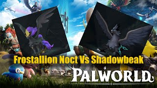 Palworld Frostallian Noct VS Shadowbeak [upl. by Caresa]