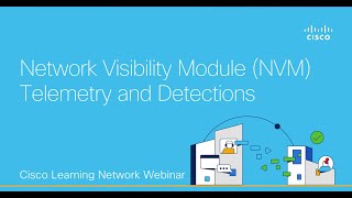 Network Visibility Module NVM Telemetry and Detections [upl. by Anpas963]