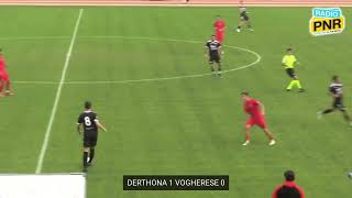 10 Derthona Fbc 1908  Vogherese 30 Gli Highlights [upl. by Hgeilhsa928]