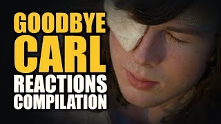 The Walking Dead GOODBYE CARL Reactions Compilation [upl. by Sidell633]