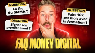 Je Vous Dis Toute La Vérité Sur mon Accompagnement Money Digital  FAQ [upl. by Devi503]