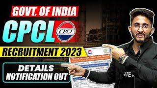 CPCL Government of India   Recruitment 2023  Details Notification Out [upl. by Nailij53]