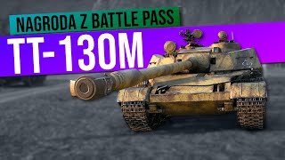 NOWY CZOŁG DLA NIKOGO  TT130M  nowy czołg specjalny z Battle Pass 2024 [upl. by Notaek533]