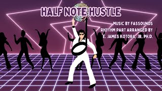 Half Note Hustle Rhythm Play Along [upl. by Arremat]