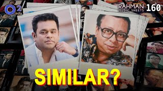 ARRahman amp RD Burman – Who Is Superior  Is Kishore Kumar The Best  Rahman Music Sheets 160 [upl. by Yarod583]