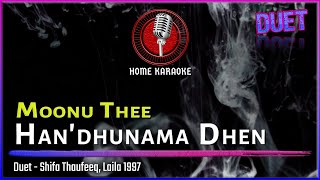 Moonu Thee Handhunama Dhen  Duet  Shifa Thaufeeq Laila 1997 Home Karaoke [upl. by Enyaj]