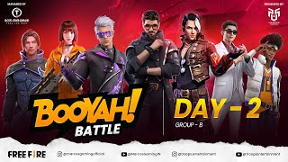 Booyah Battle  Semifinals Day 2  Group B  Free Fire Tournament freefire esports [upl. by Adelind212]