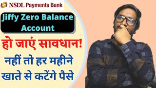 What is the Account Servicing Fee for NSDL Payments Bank Jiffy Advantage Savings Account [upl. by Inajna929]