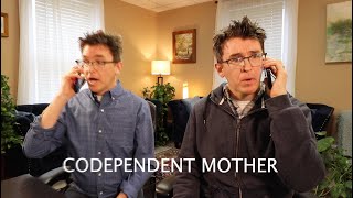 Codependent Mother  RolePlay  3 Versions [upl. by Tildie]