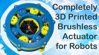 The cheapest 3D printed actuator for robots with brushless motor [upl. by Epstein996]