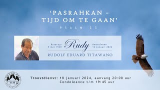 Livestream Troostdienst Rudolf Eduard Titawano 18 januari 2024 2000 uur [upl. by Edgell]