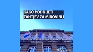 Kako podnijeti zahtjev za mirovinu [upl. by Neeroc]