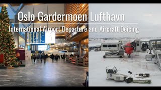 Oslo Gardermoen Lufthavn  International Departure Airport and Aircraft Deicing [upl. by Mazel]