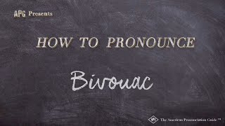 How to Pronounce Bivouac Real Life Examples [upl. by Ahsai895]