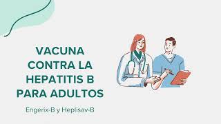 Vacuna contra la Hepatitis B para adultos EngerixB y HeplisavB  Drug Rx Información Español [upl. by Woothen]