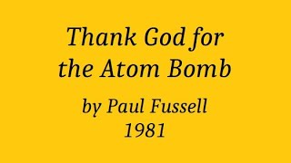 Thank God for the Atom Bomb [upl. by Botti]