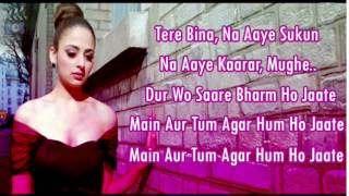 Dard Dilo ke Kam Ho Jaate Main Aur Tum Agar Hum Ho Jaate Full Lyrics [upl. by Yelnahs]