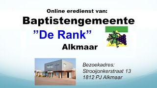 Zondag 6 oktober 2024 Eredienst Baptistengemeente De Rank Alkmaar [upl. by Yaluz]