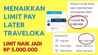 MENAIKKAN LIMIT PAY LATER TRAVELOKA [upl. by Nikkie]