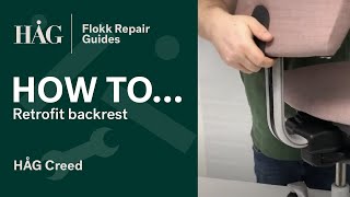 How to retrofit the backrest  HÅG Creed  Flokk Repair Guide [upl. by Hearsh]