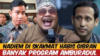 GIBRAN SKAKMAT HABIS NADIEM  BANYAK PROGRAM AMBURADUL [upl. by Selie]