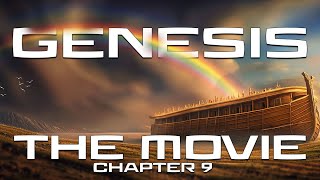 Genesis 9 THE MOVIE Noah’s Covenant New World Secrets Unveiled [upl. by Ahseikram]