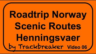 Roadtrip Norway Scenic Routes Video 06 Henningsvaer by Trackbreaker [upl. by Bale]