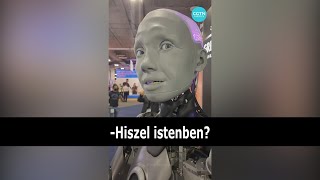 Megkérdezték ezt a ROBOTOT hogy hisze ISTENBEN [upl. by Renee]