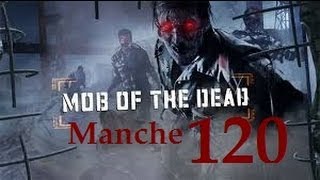 Mob of the Dead Round 120  Stratégies [upl. by Nauqan]