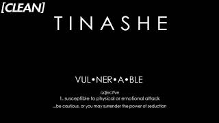 CLEAN Tinashe  Vulnerable feat Travis Scott [upl. by Eirrot687]