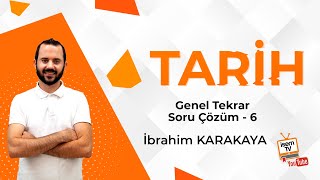 Tarih  Genel Tekrar Soru Çözümleri  6  İbrahim KARAKAYA İsemTV [upl. by Ainotahs]