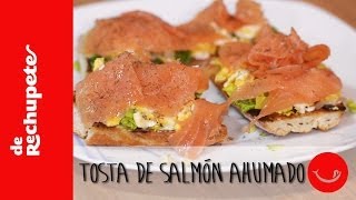 Receta de picoteo o cena rápida sana y deliciosa Tostas de salmón ahumado  De Rechupete [upl. by Anelam]