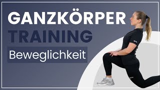 Ganzkörper Beweglichkeit trainieren ➡️ Steigere mit diesen Übungen Deine Flexibilität [upl. by Aiyot]