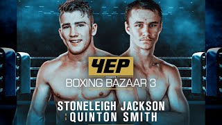 Stoneleigh Jackson Vs Quinton Smith  Boxing Bazaar 3 [upl. by Lewie583]