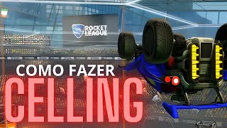 Como fazer celling no Rocket League [upl. by Vona]