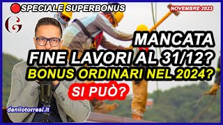 FINE LAVORI SUPERBONUS 110 al 31 dicembre 2023  nel 2024 coi bonus ordinari [upl. by Kuth]