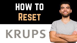 ✅ How To Reset Krups Nespresso Machine Full Guide [upl. by Emily]