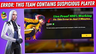 FreeFire Error This Team Contains Suspicious Players Under Investigation Unable to Join This Team [upl. by Aihsa]