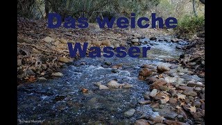 Das weiche Wasser bricht den Stein [upl. by Innavoj]