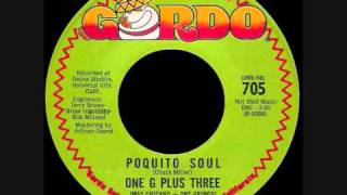 One G Plus Three  Poquito Soul [upl. by Aneekas14]