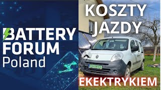 Jakie koszty jazdy Elektrykiem Targi Batery Forum Poland Renault Kangoo ZE EV [upl. by Reinald]