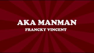 Francky Vincent  Aka manman Lyrics [upl. by Urana537]